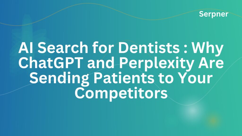 AI Search for Dentists