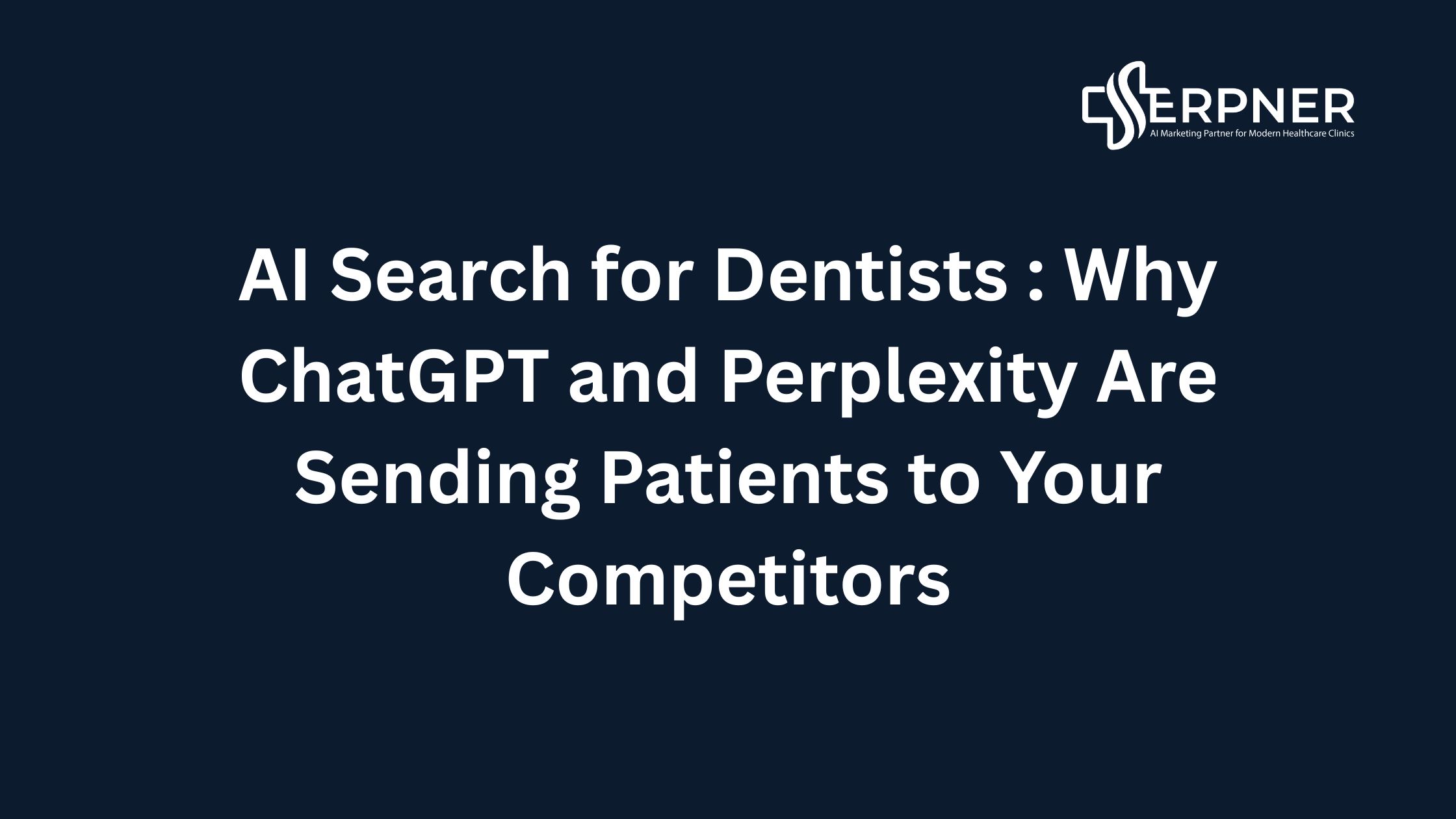 AI Search for Dentists
