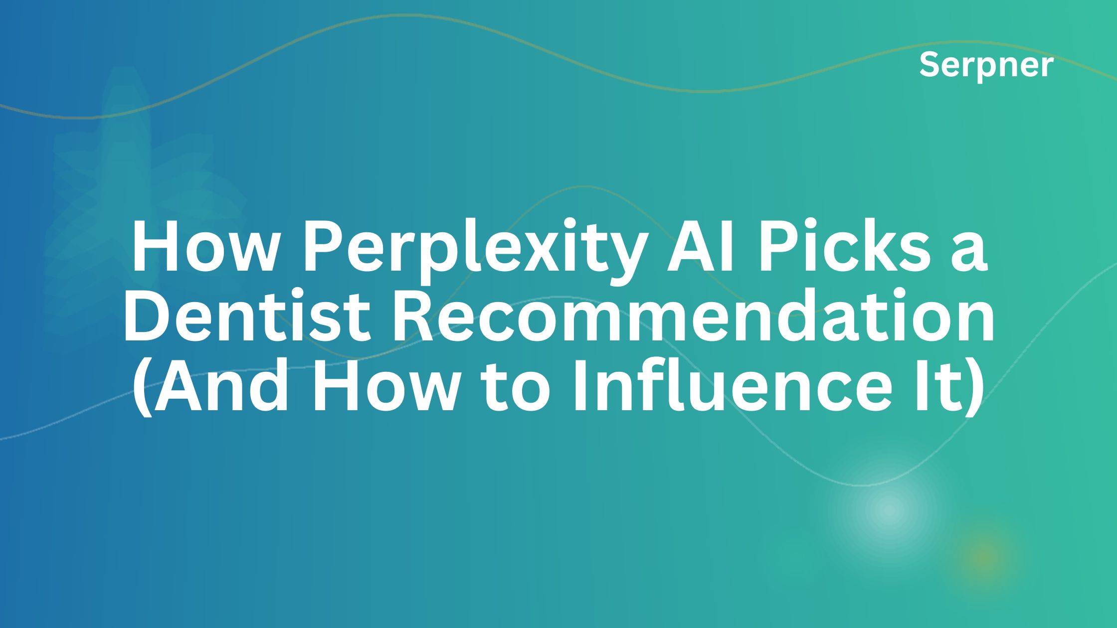 Perplexity Dentist Recommendation