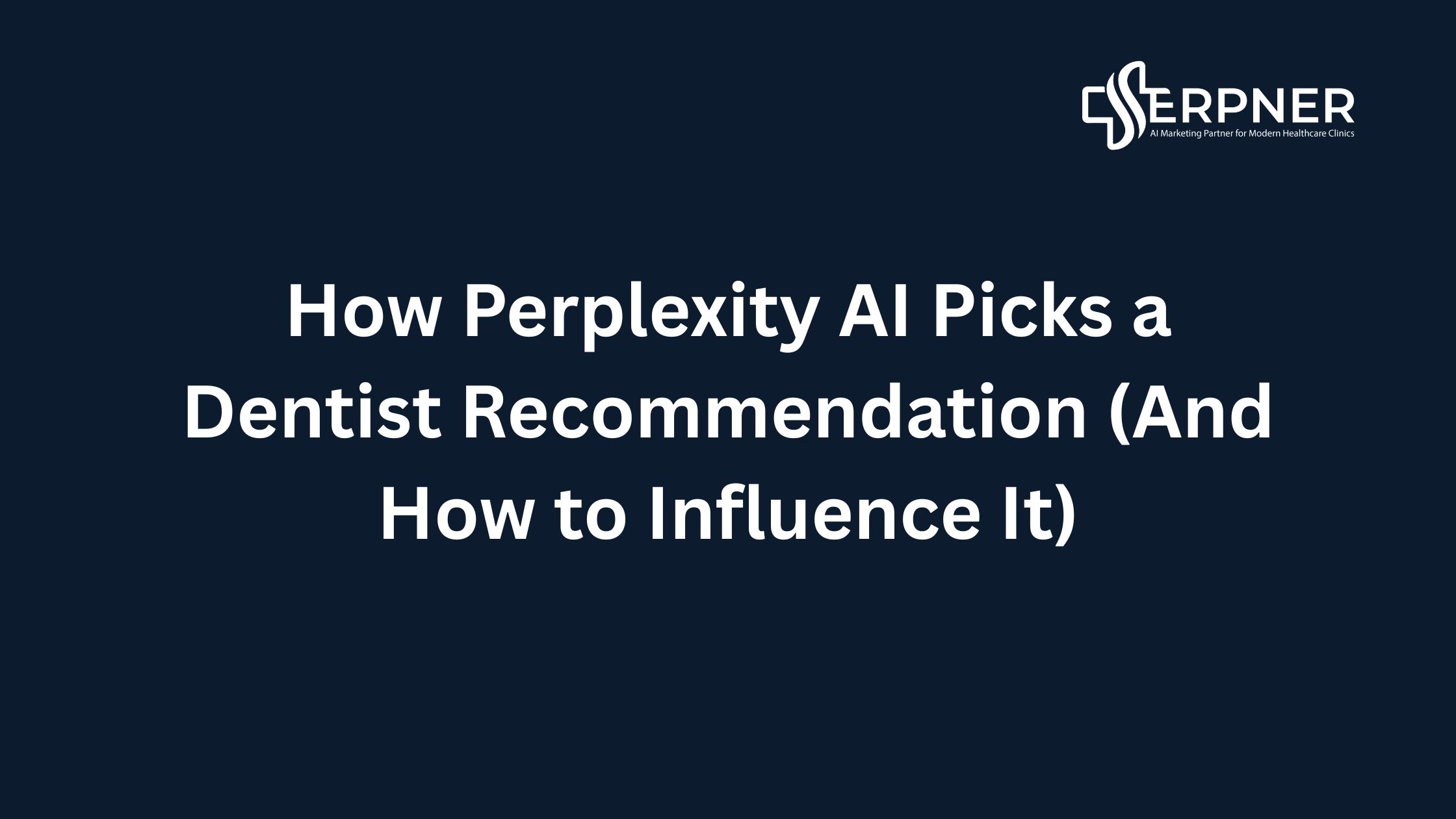 Perplexity Dentist Recommendation