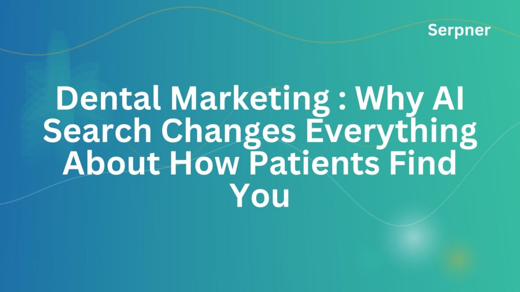 Dental Marketing 2026 AI