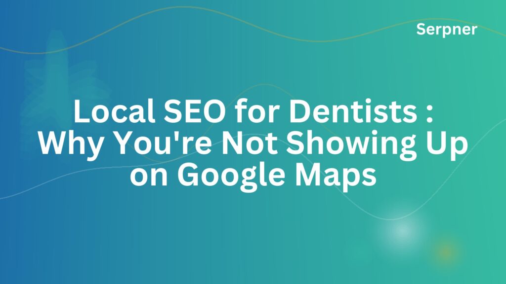 Local SEO for Dentists