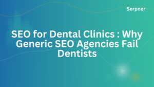 SEO for Dental Clinics