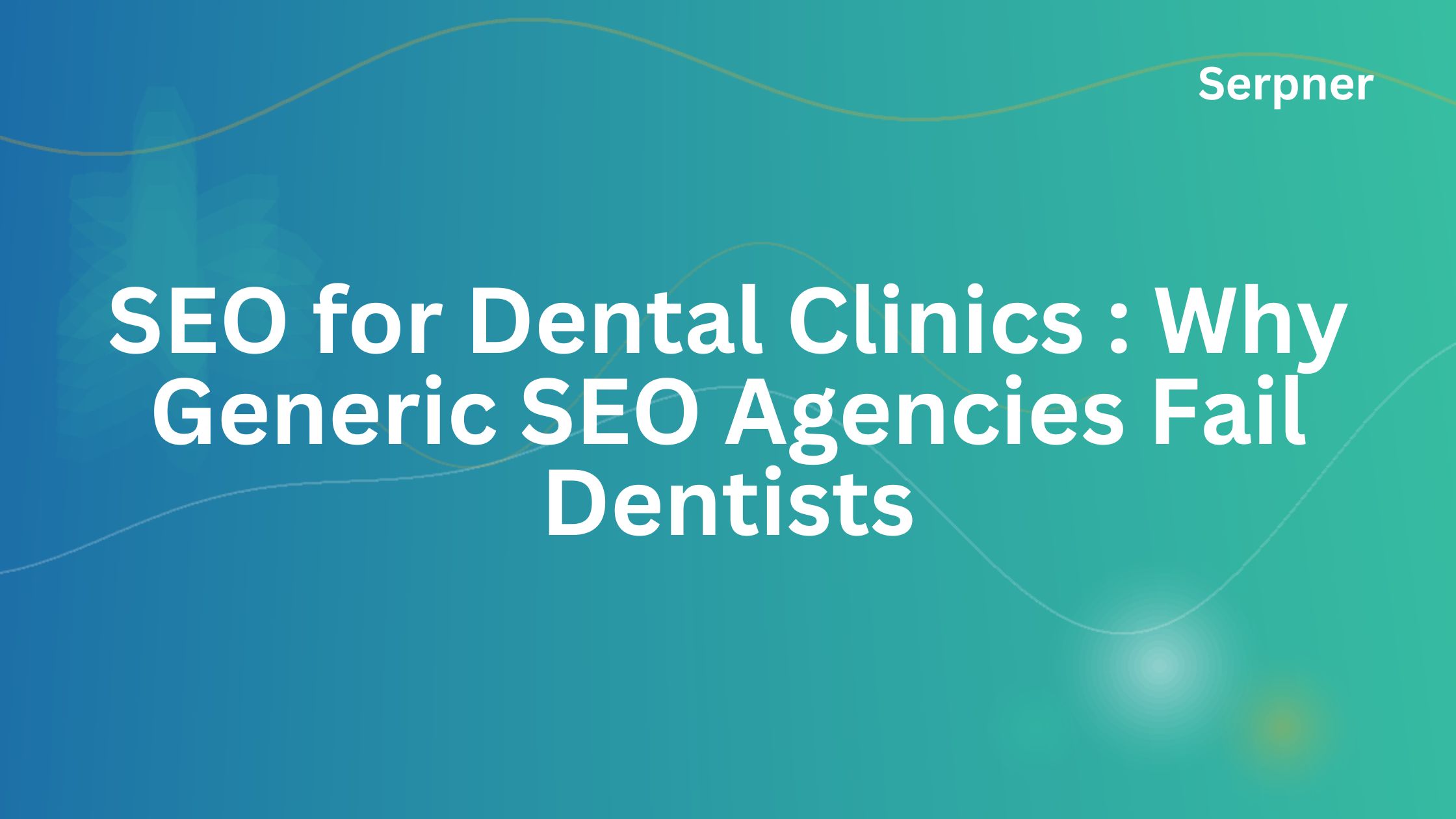 SEO for Dental Clinics