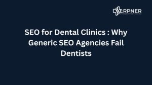 SEO for Dental Clinics