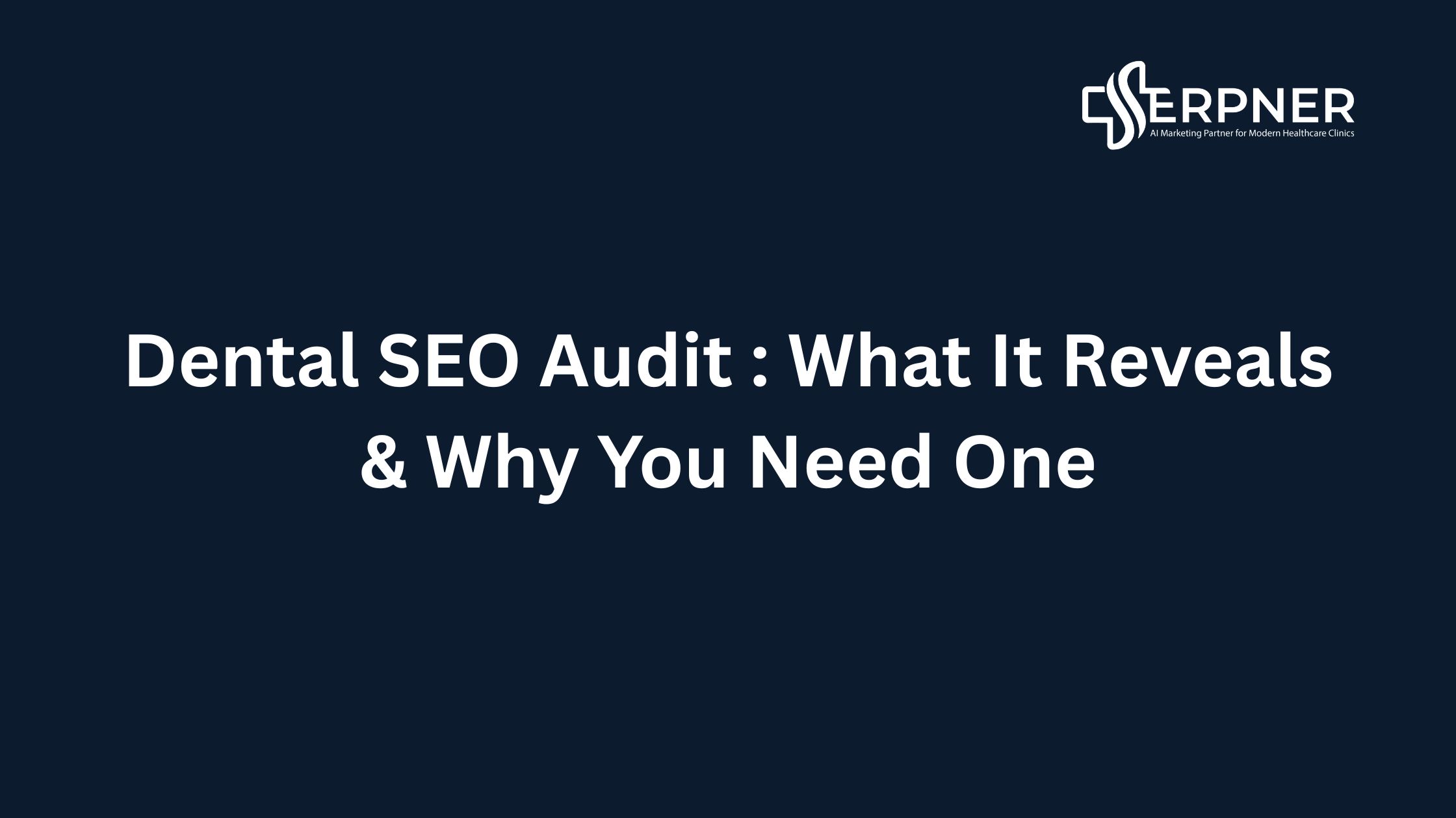 Dental SEO Audit