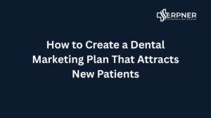Dental Marketing Plan