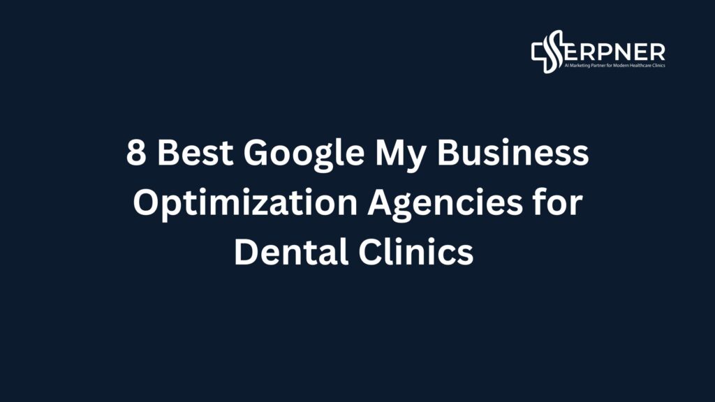 Best Google My Business Optimization Agencies